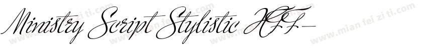 Ministry Script Stylistic HFF字体转换